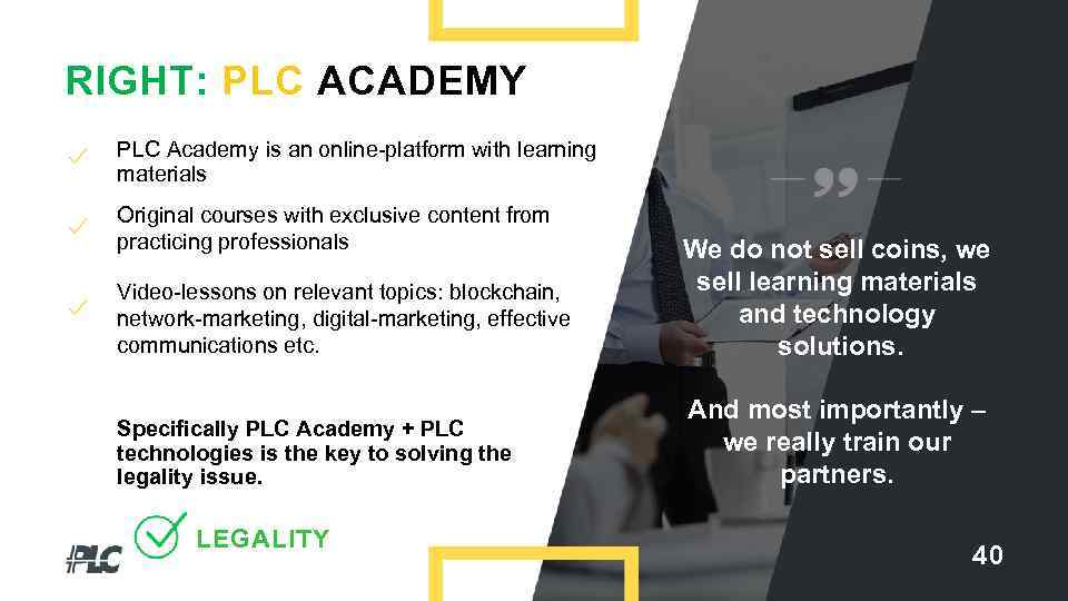 RIGHT: PLC ACADEMY PLC Academy is an online-platform with learning materials Original courses with