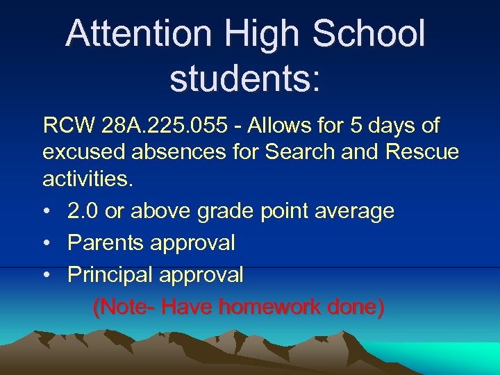Attention High School students: RCW 28 A. 225. 055 - Allows for 5 days