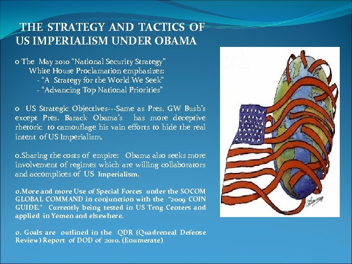 THE STRATEGY AND TACTICS OF US IMPERIALISM UNDER OBAMA o The May 2010 “National