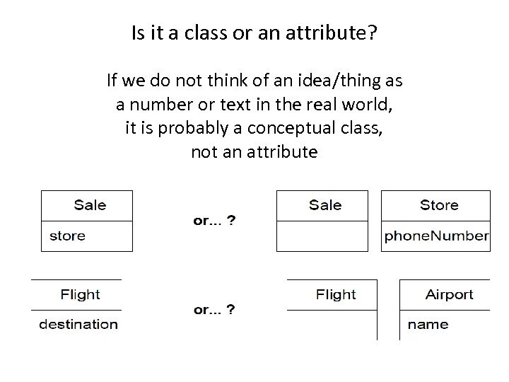 Is it a class or an attribute? If we do not think of an