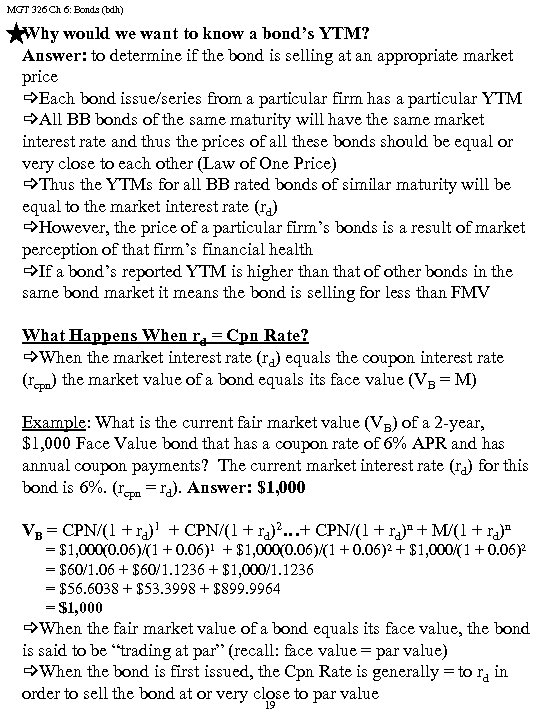 MGT 326 Ch 6: Bonds (bdh) Why would we want to know a bond’s