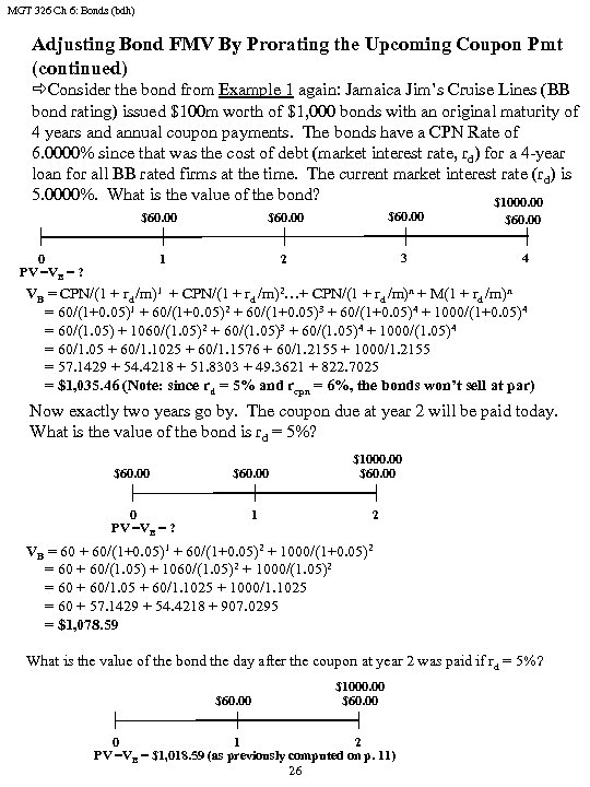MGT 326 Ch 6: Bonds (bdh) Adjusting Bond FMV By Prorating the Upcoming Coupon