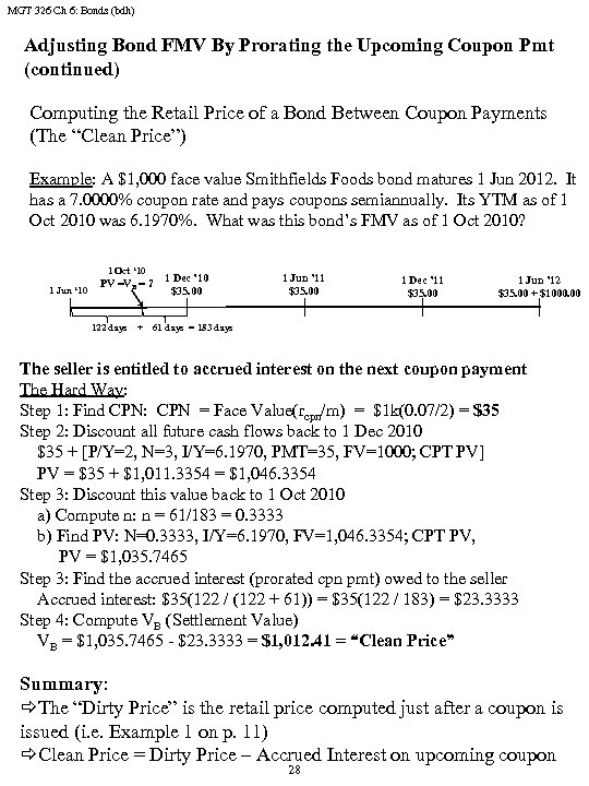 MGT 326 Ch 6: Bonds (bdh) Adjusting Bond FMV By Prorating the Upcoming Coupon
