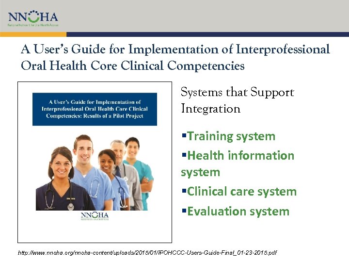 A User’s Guide for Implementation of Interprofessional Oral Health Core Clinical Competencies Systems that