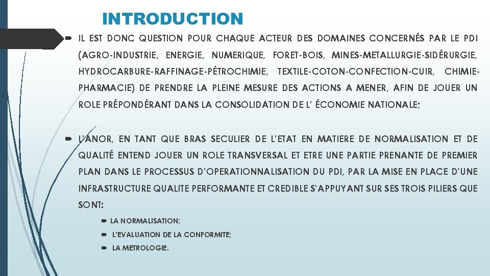 INTRODUCTION IL EST DONC QUESTION POUR CHAQUE ACTEUR DES DOMAINES CONCERNÉS PAR LE PDI