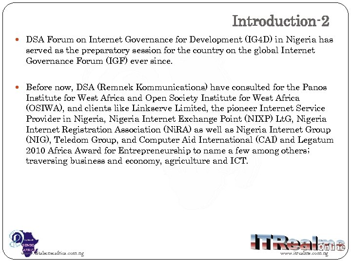 Introduction-2 DSA Forum on Internet Governance for Development (IG 4 D) in Nigeria has