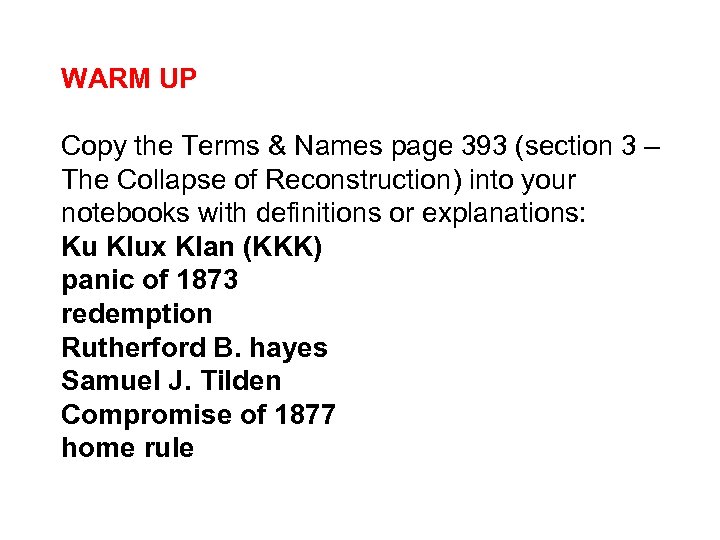 WARM UP Copy the Terms & Names page 393 (section 3 – The Collapse