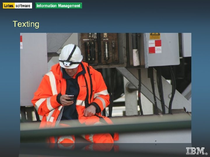 IBM Software Group | DB 2 Information Management Software Texting IBM Internal Use Only