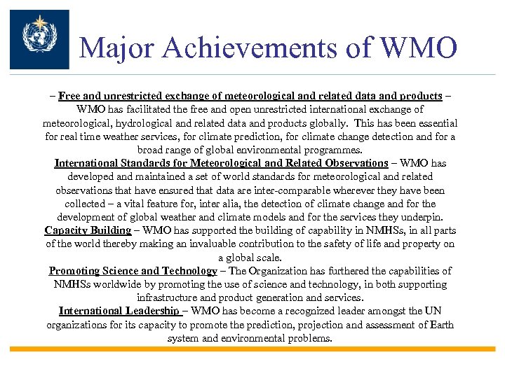 Major Achievements of WMO – Free and unrestricted exchange of meteorological and related data