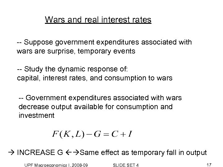 Wars and real interest rates -- Suppose government expenditures associated with wars are surprise,