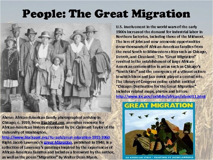 People: The Great Migration U. S. involvement in the world wars of the early