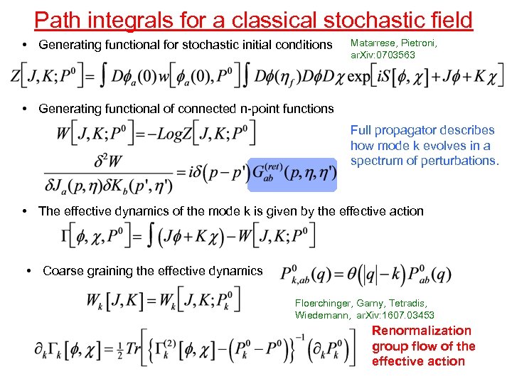Path integrals for a classical stochastic field • Generating functional for stochastic initial conditions