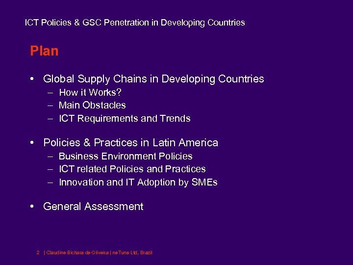 ICT Policies & GSC Penetration in Developing Countries Plan • Global Supply Chains in