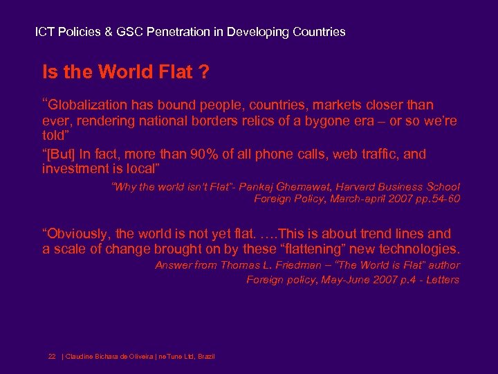 ICT Policies & GSC Penetration in Developing Countries Is the World Flat ? “Globalization