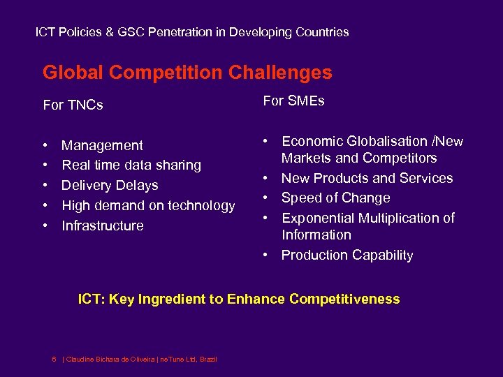 ICT Policies & GSC Penetration in Developing Countries Global Competition Challenges For TNCs For