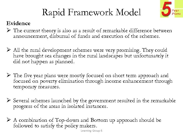 Rapid Framework Model Evidence Ø The current theory is also as a result of