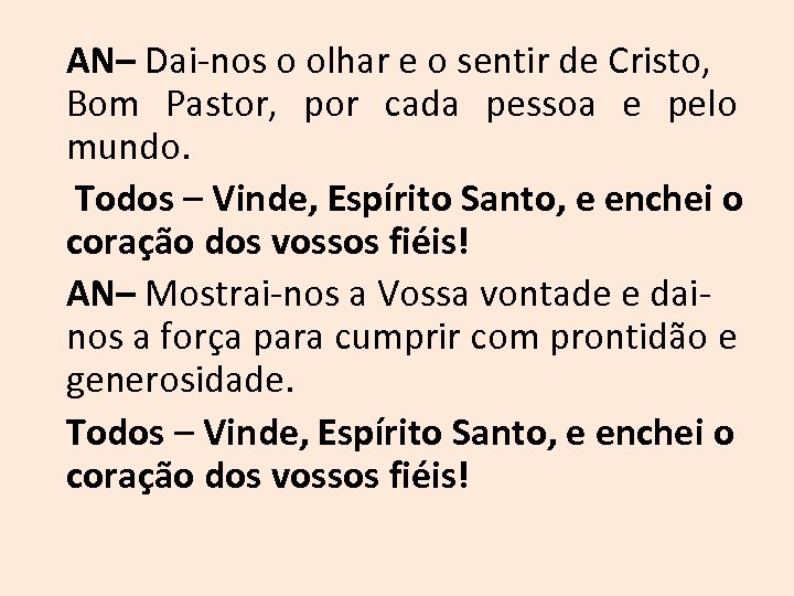AN– Dai-nos o olhar e o sentir de Cristo, Bom Pastor, por cada pessoa