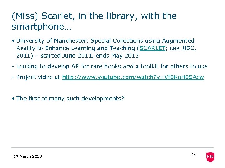(Miss) Scarlet, in the library, with the smartphone… • University of Manchester: Special Collections