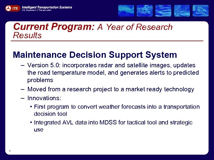 Current Program: A Year of Research Results Maintenance Decision Support System – Version 5.