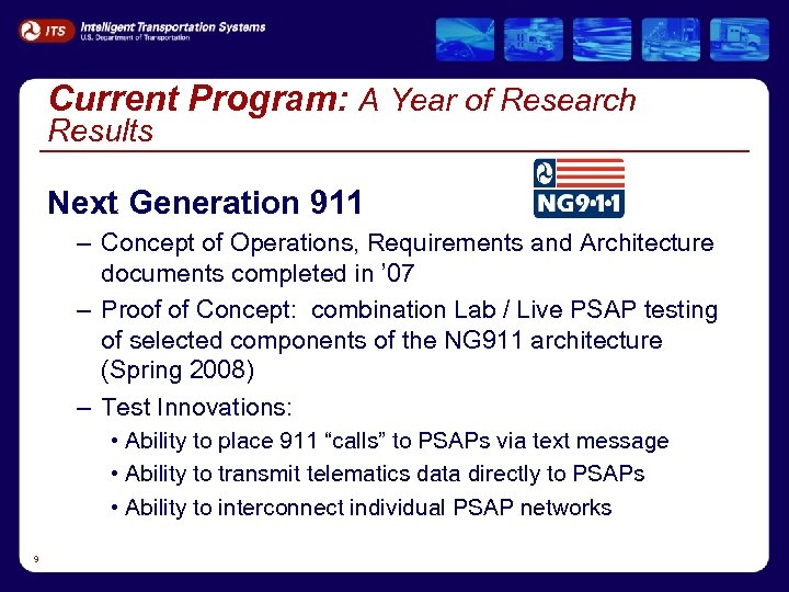 Current Program: A Year of Research Results Next Generation 911 – Concept of Operations,