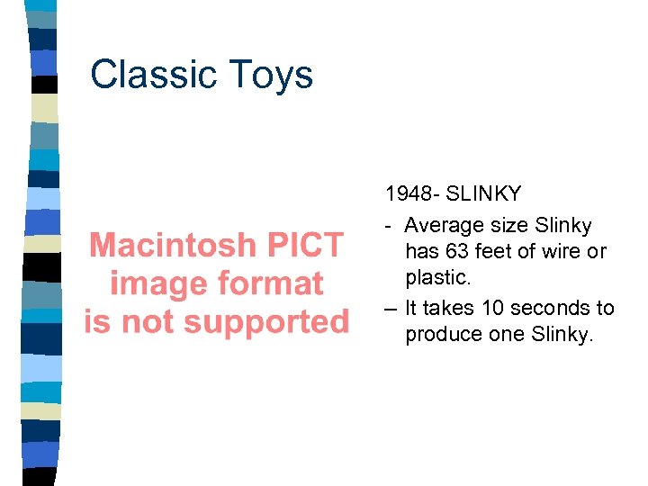Classic Toys 1948 - SLINKY - Average size Slinky has 63 feet of wire