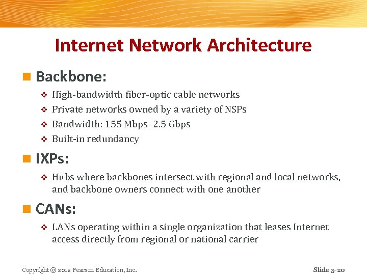 Internet Network Architecture n Backbone: High-bandwidth fiber-optic cable networks v Private networks owned by