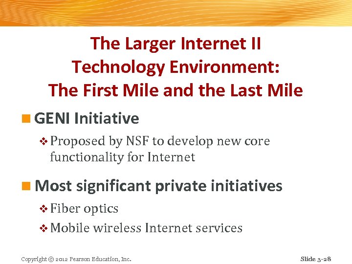 The Larger Internet II Technology Environment: The First Mile and the Last Mile n