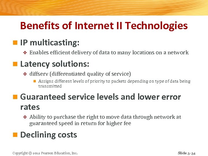 Benefits of Internet II Technologies n IP multicasting: v Enables efficient delivery of data