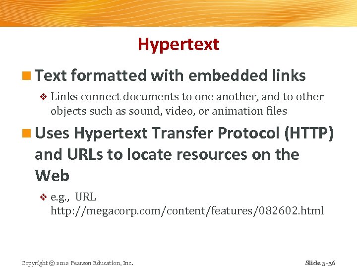 Hypertext n Text formatted with embedded links v Links connect documents to one another,
