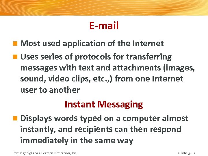 E-mail n Most used application of the Internet n Uses series of protocols for