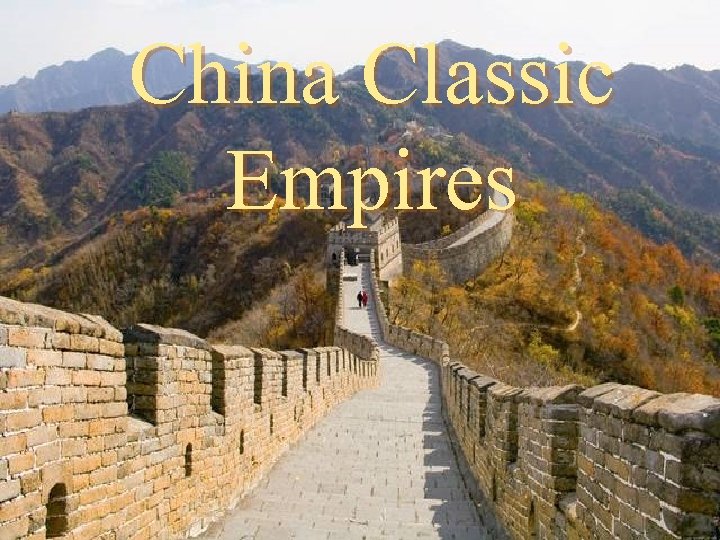 China Classic Empires 