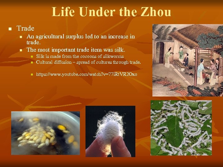 Life Under the Zhou n Trade n n An agricultural surplus led to an