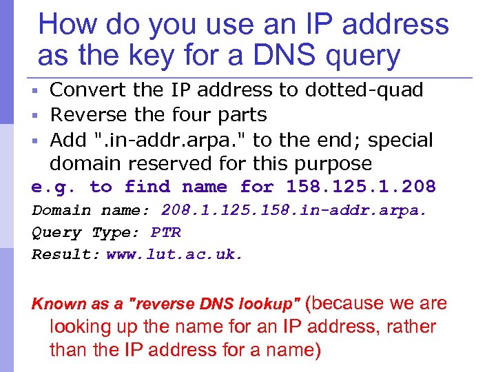 How do you use an IP address as the key for a DNS query