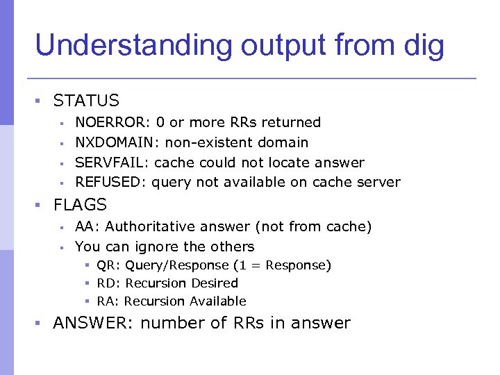 Understanding output from dig § STATUS § NOERROR: 0 or more RRs returned §