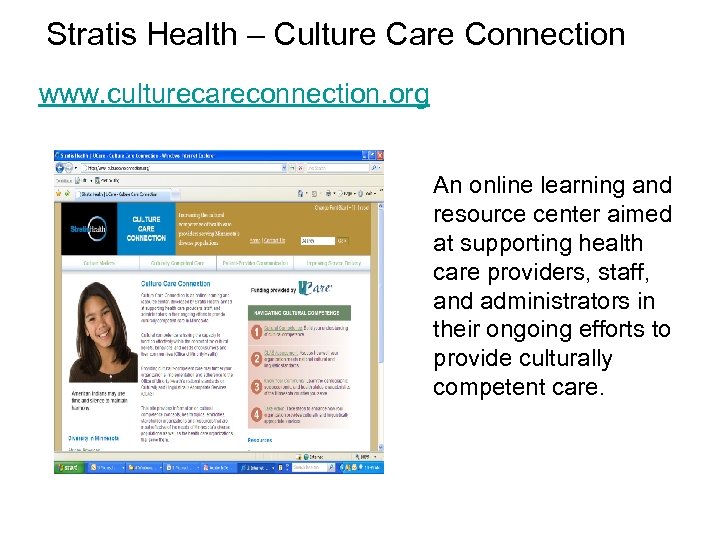 Stratis Health – Culture Care Connection www. culturecareconnection. org An online learning and resource