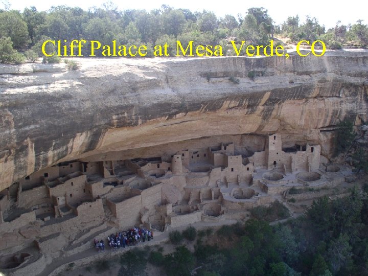 Cliff Palace at Mesa Verde, CO 