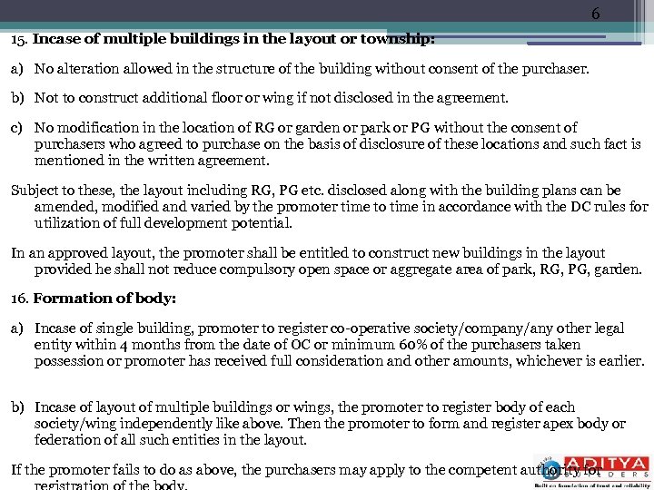 6 15. Incase of multiple buildings in the layout or township: a) No alteration
