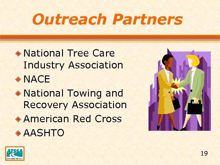 Outreach Partners National Tree Care Industry Association NACE National Towing and Recovery Association American