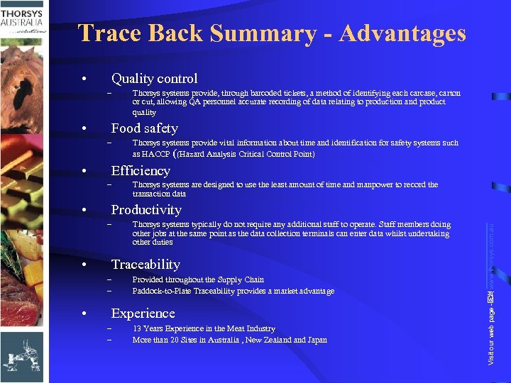 Trace Back Summary - Advantages Quality control – Food safety – Efficiency – •