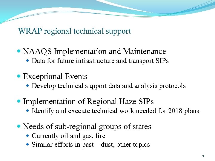 WRAP regional technical support NAAQS Implementation and Maintenance Data for future infrastructure and transport