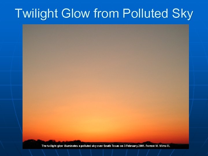 Twilight Glow from Polluted Sky 