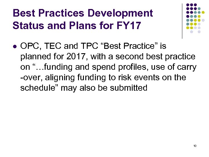 Best Practices Development Status and Plans for FY 17 l OPC, TEC and TPC