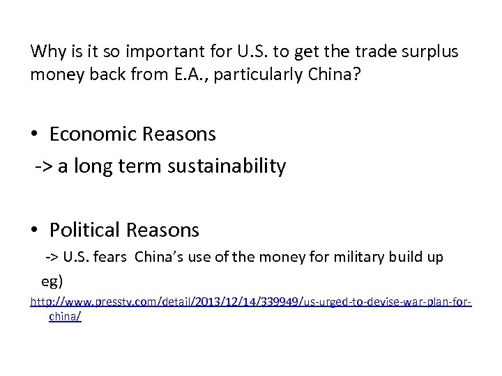 Why is it so important for U. S. to get the trade surplus money