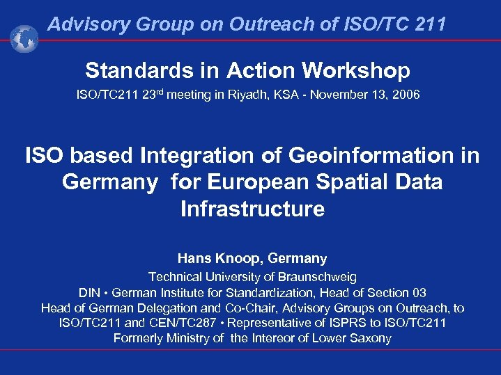 Advisory Group on Outreach of ISO TC 211 Standards