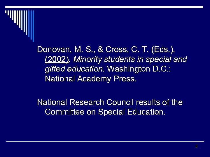 Donovan, M. S. , & Cross, C. T. (Eds. ). (2002). Minority students in