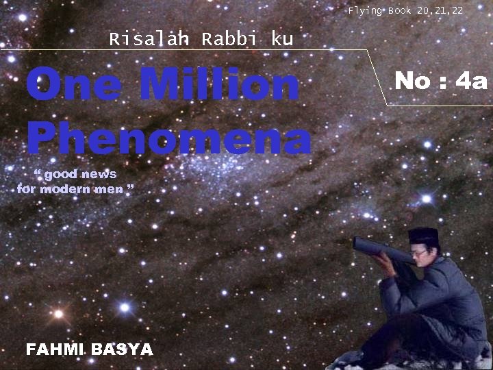 Flying Book 20, 21, 22 Risalah Rabbi ku One Million Phenomena “ good news