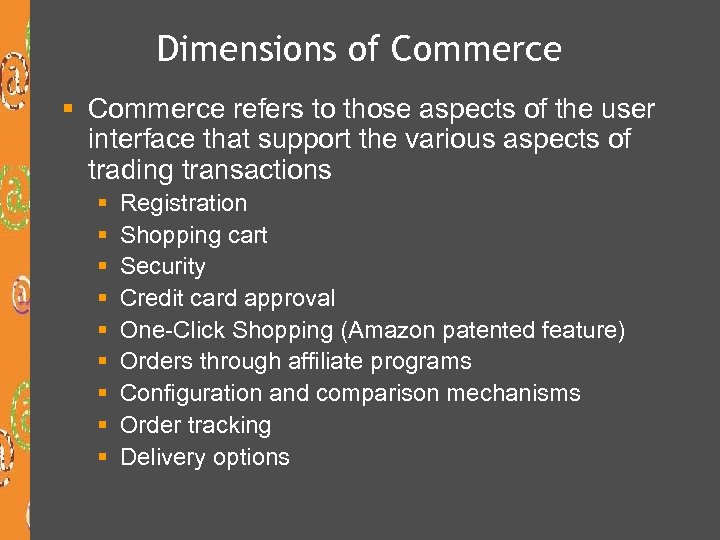 Dimensions of Commerce § Commerce refers to those aspects of the user interface that