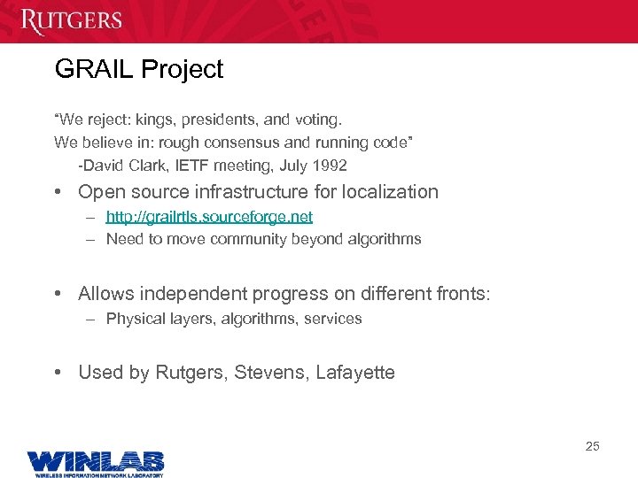 GRAIL Project “We reject: kings, presidents, and voting. We believe in: rough consensus and