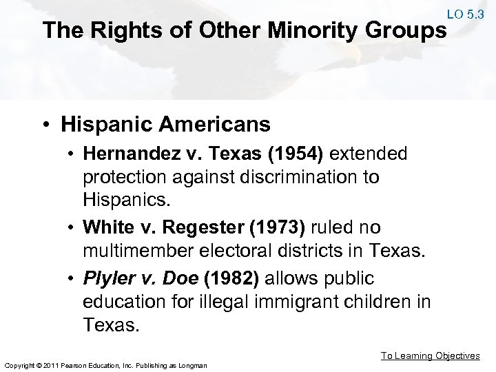 LO 5. 3 The Rights of Other Minority Groups • Hispanic Americans • Hernandez