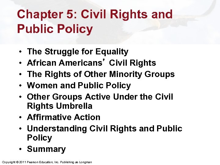 Chapter 5: Civil Rights and Public Policy • • • The Struggle for Equality